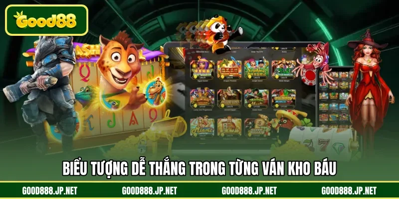 Biểu tượng dễ thắng trong từng ván kho báu